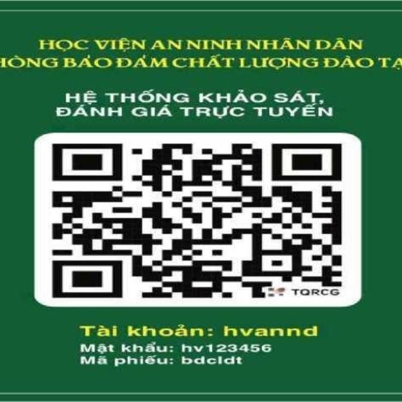Ứng dụng QR code trong lấy ý kiến phản hồi: Giải pháp nâng cao chất lượng đào tạo tại Học viện An ninh nhân dân