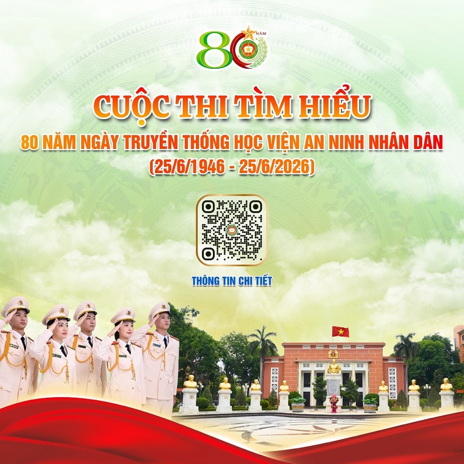 Học viện ANND đẩy mạnh cuộc thi tìm hiểu 80 năm Ngày truyền thống Học viện